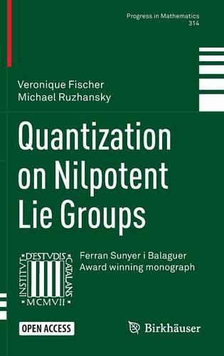 Cover image for Quantization on Nilpotent Lie Groups