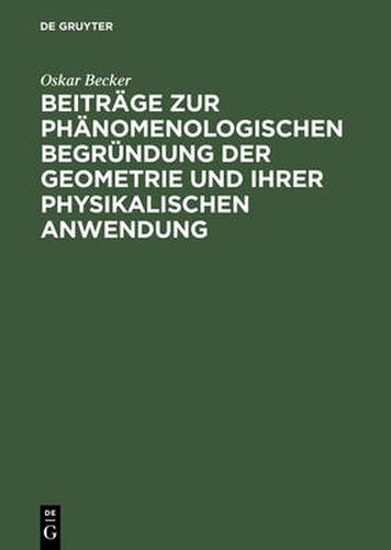 Cover image for Beitrage Zur Phanomenologischen Begrundung Der Geometrie Und Ihrer Physikalischen Anwendung