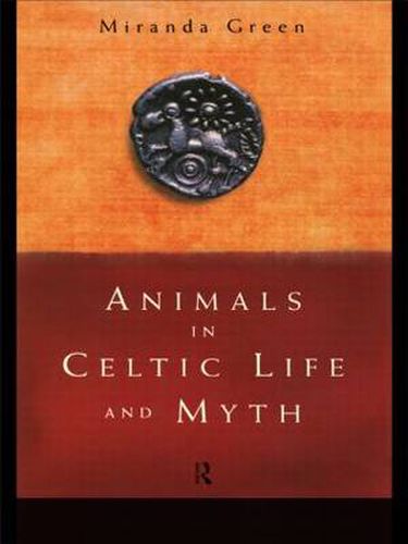 Cover image for Animals in Celtic Life and Myth