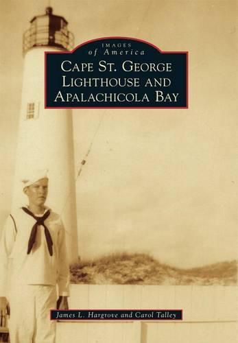 Cover image for Cape St. George Lighthouse and Apalachicola Bay