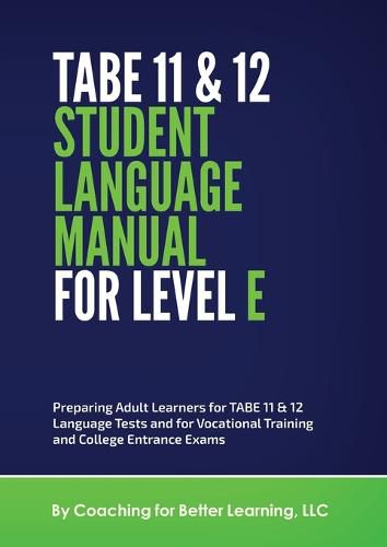 Cover image for TABE 11 and 12 Student Language Manual for Level E