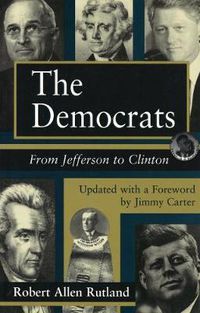 Cover image for The Democrats: From Jefferson to Carter