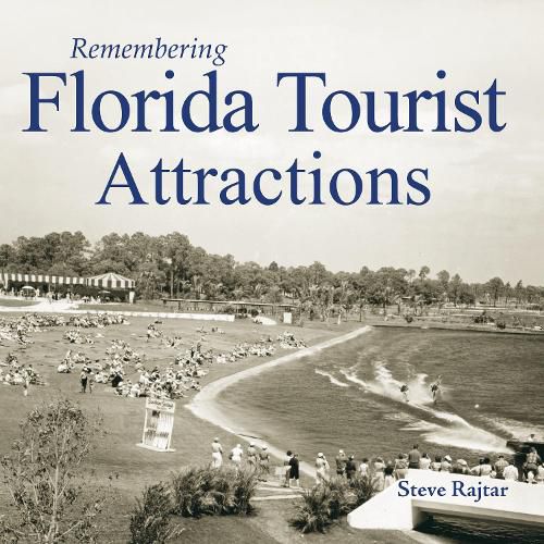 Remembering Florida Tourist Attractions