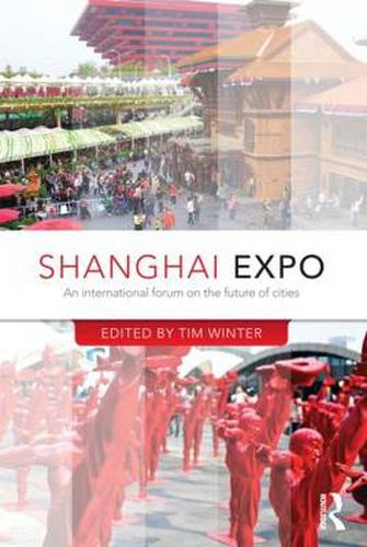 Cover image for Shanghai Expo: An International Forum on the Future of Cities