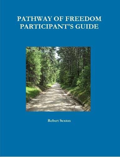 Cover image for Pathway of Freedom Participant's Guide