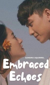 Cover image for Embraced Echoes