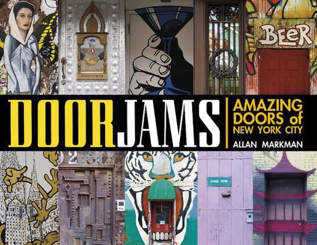 Cover image for Door Jams: Amazing Doors of New York City