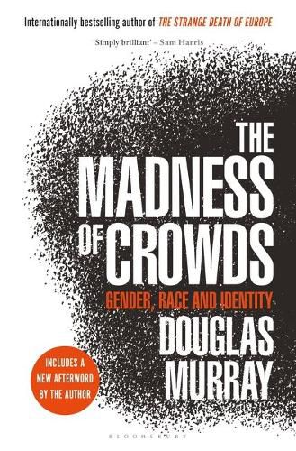 The Madness of Crowds: Gender, Race and Identity