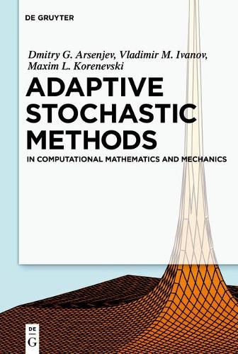 Cover image for Adaptive Stochastic Methods: In Computational Mathematics and Mechanics