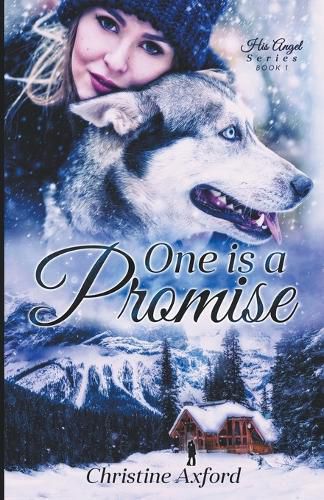 Cover image for One is a Promise (His Angel Series - Book One)