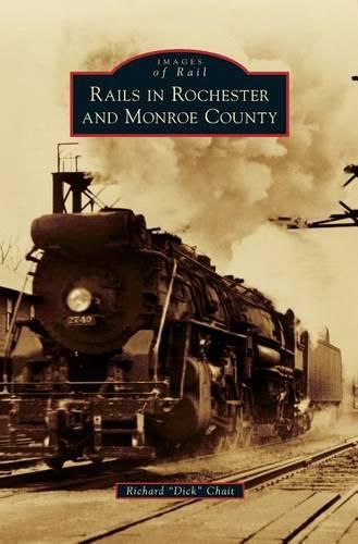 Cover image for Rails in Rochester and Monroe County