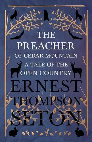 Cover image for The Preacher of Cedar Mountain: A Tale of the Open Country