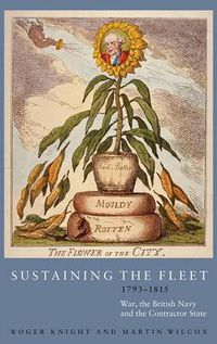 Cover image for Sustaining the Fleet, 1793-1815: War, the British Navy and the Contractor State