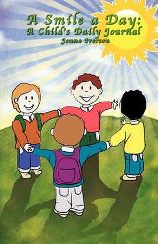 Cover image for A Smile a Day: A Child's Daily Journal