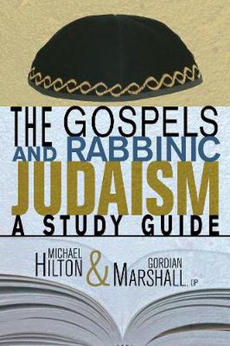 Cover image for The Gospels and Rabbinic Judaism: A Study Guide