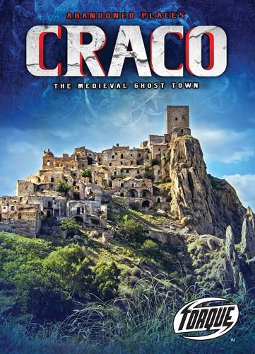 Cover image for Craco: The Medieval Ghost Town