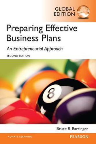 Cover image for Preparing Effective Business Plans: An Entrepreneurial Approach, Global Edition