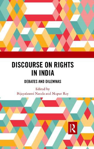 Cover image for Discourse on Rights in India: Debates and Dilemmas