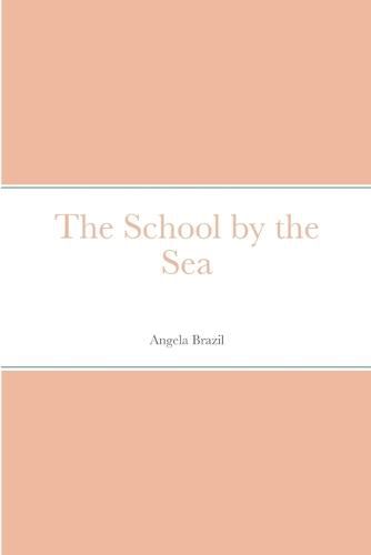 Cover image for The School by the Sea