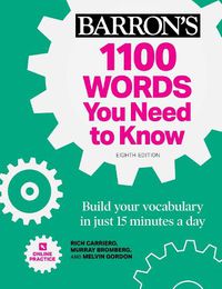 Cover image for 1100 Words You Need to Know + Online Practice: Build Your Vocabulary in just 15 minutes a day!