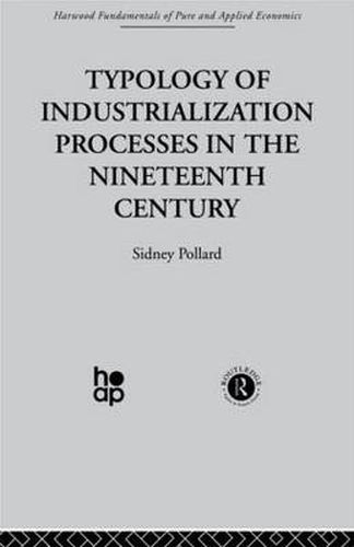Cover image for Typology of Industrialization Processes in the Nineteenth Century