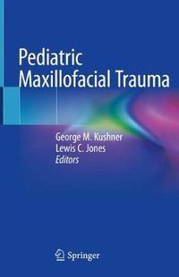 Cover image for Pediatric Maxillofacial Trauma