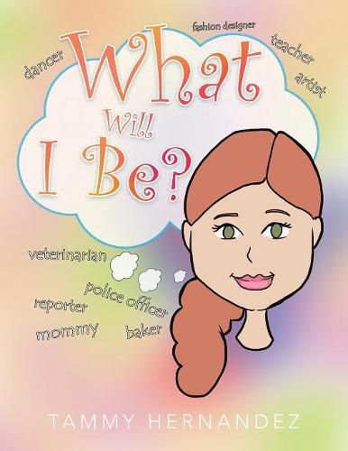 Cover image for What Will I Be?