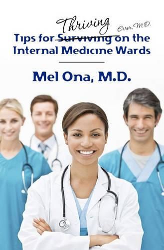 Cover image for Tips for Thriving on the Internal Medicine Wards