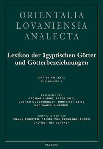 Cover image for Lexikon Der Agyptischen Gotter Und Gotterbezeichnungen Band III: Bearbeitet Von Dagmar Budde, Peter Dils, Lothar Goldbrunner, Christian Leitz Und Daniela Mendel Unter Mitarbeit Von Frank Forster, Daniel Von Recklinghausen Und Bettina Ventker