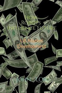 Cover image for How Robots Influence Future