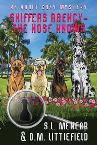 Cover image for Sniffers Agency - The Nose Knows