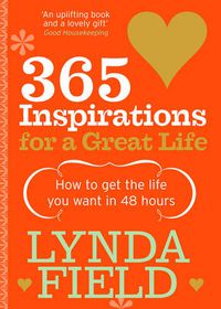 Cover image for 365 Inspirations for a Great Life