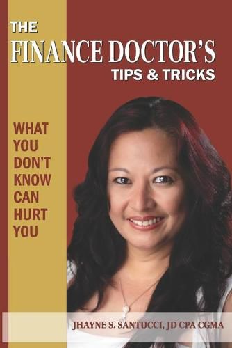 Cover image for The Finance Doctor's Tips & Tricks: What You Don't Know Can Hurt You