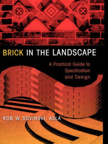 Cover image for Brick in the Landscape: A Practical Guide to Specification and Design