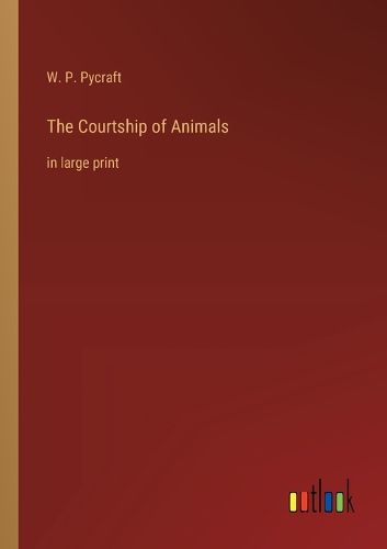 Cover image for The Courtship of Animals