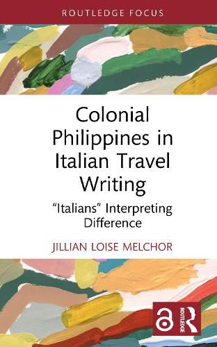 Cover image for Colonial Philippines in Italian Travel Writing
