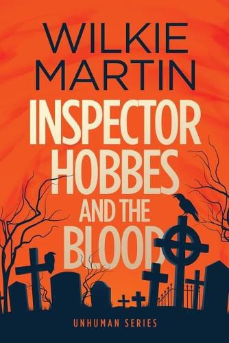 Cover image for Inspector Hobbes and the Blood: (Unhuman I) Comedy Crime Fantasy - Large Print