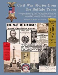 Cover image for Civil War Stories from the Buffalo Trace