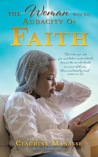 Cover image for The Woman With The Audacity Of Faith