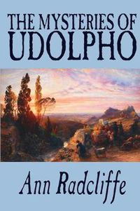 Cover image for The Mysteries of Udolpho by Ann Radcliffe, Fiction, Classics, Horror