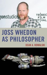 Cover image for Joss Whedon as Philosopher