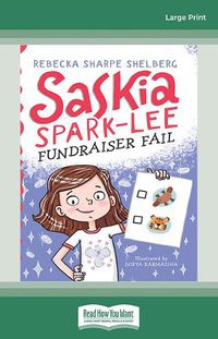 Cover image for Saskia Spark-Lee: Fundraiser Fail