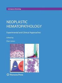 Cover image for Neoplastic Hematopathology: Experimental and Clinical Approaches