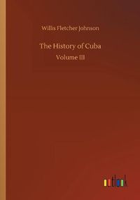 Cover image for The History of Cuba