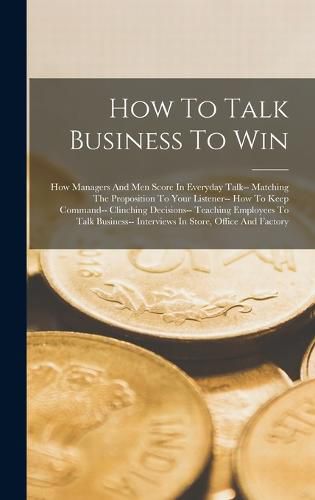 Cover image for How To Talk Business To Win