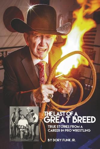 Cover image for The Last of a Great Breed: True Stories From A Career in Pro Wrestling