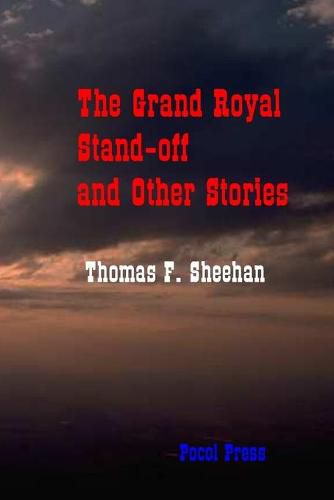 The Grand Royal Stand-off and Other Stories