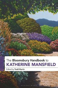Cover image for The Bloomsbury Handbook to Katherine Mansfield