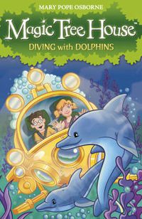 Cover image for Magic Tree House 9: Diving with Dolphins