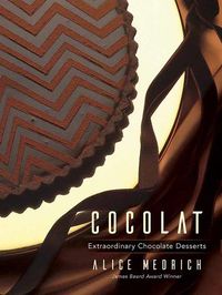 Cover image for Cocolat: Extraordinary Chocolate Desserts